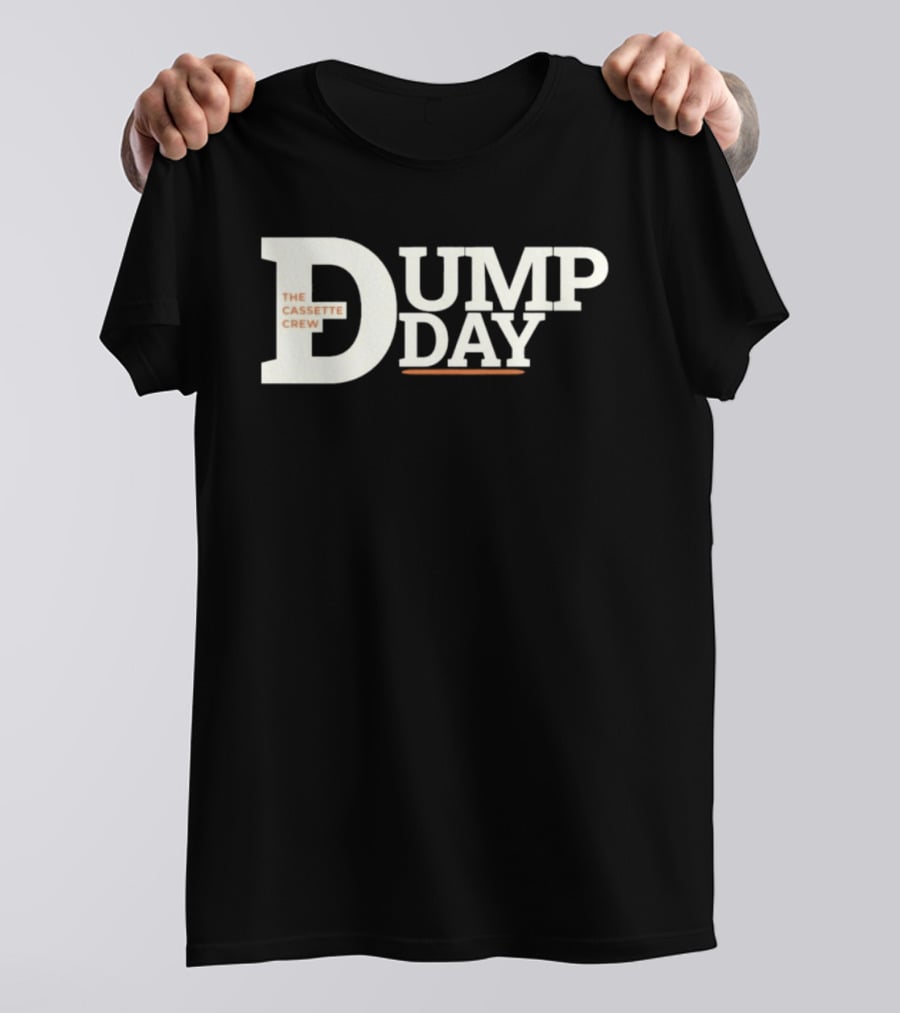 The Cassette Crew Dump Day T-Shirt
