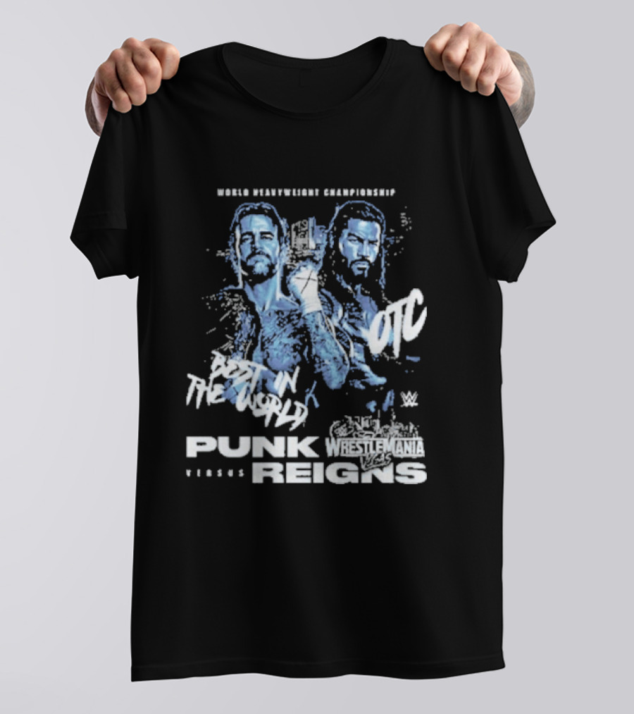 WrestleMania 42 Main Event CM Punk Versus Roman Reigns Best In The World Iconic Matchup T-Shirt