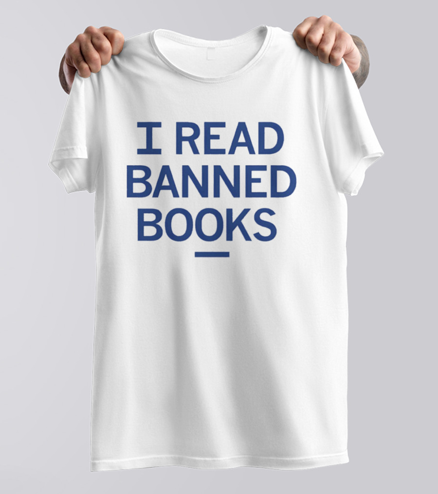 I Read Banned Books Empowering Readers Freedom T-Shirt