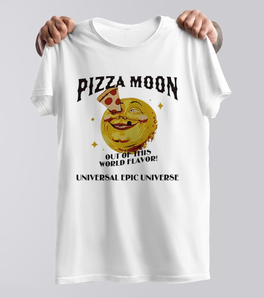 Pizza Moon Out Of This World Flavor Universal Epic Universe T-Shirt