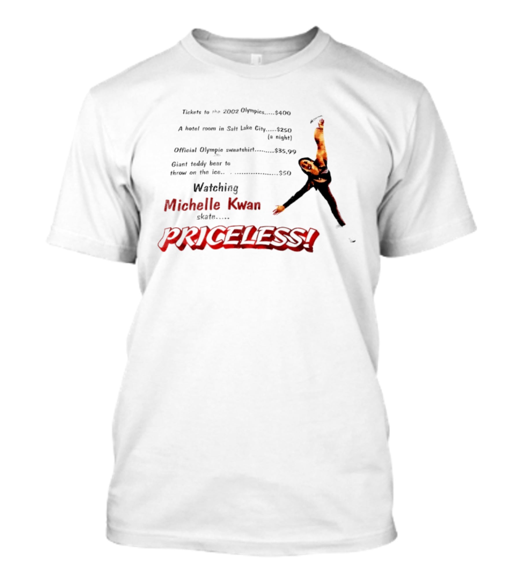 Tickets To The 2002 Olympics Hotel Room Salt Lake City Official Olympic Ing Michelle Kwan Skate PRICELESS T-Shirt