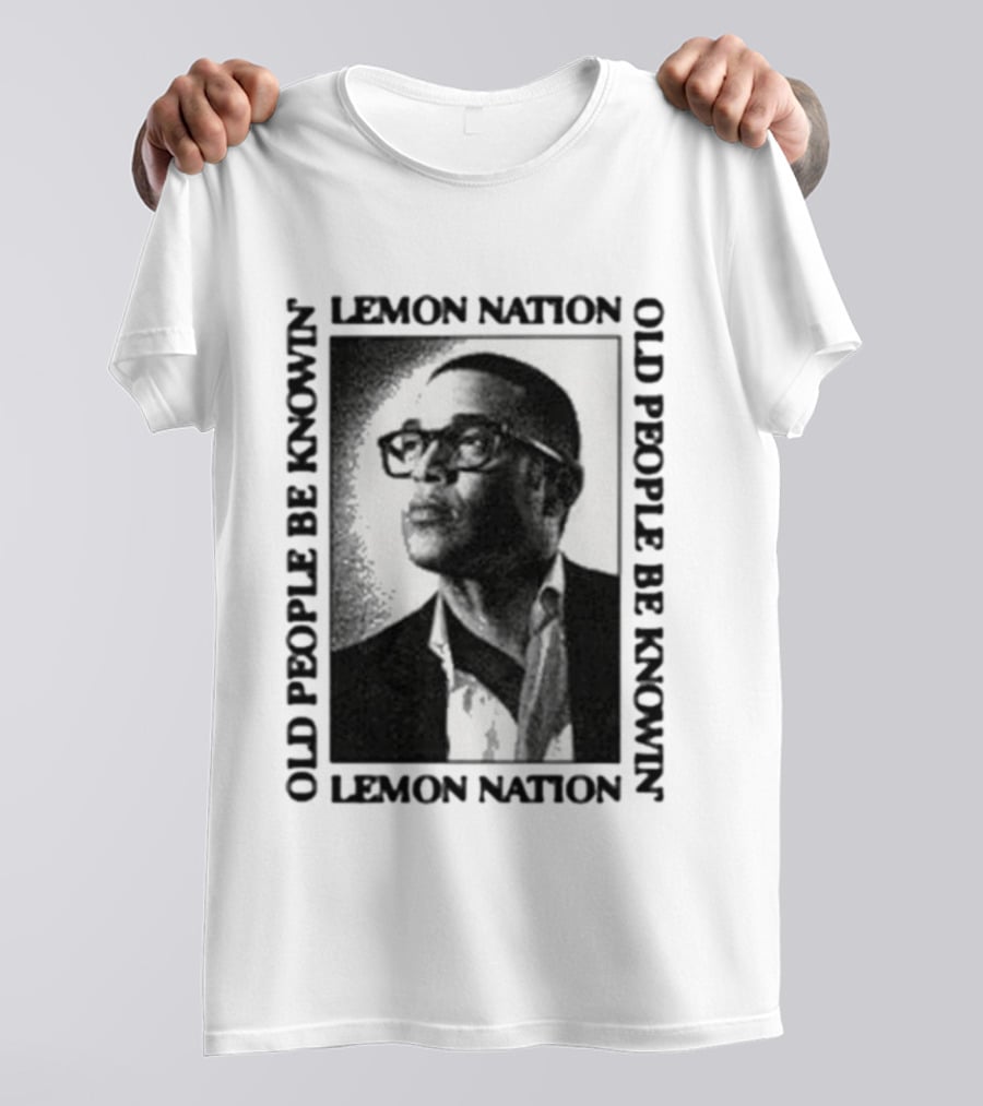Don Lemon Old People Be Knowing Hero T-Shirt
