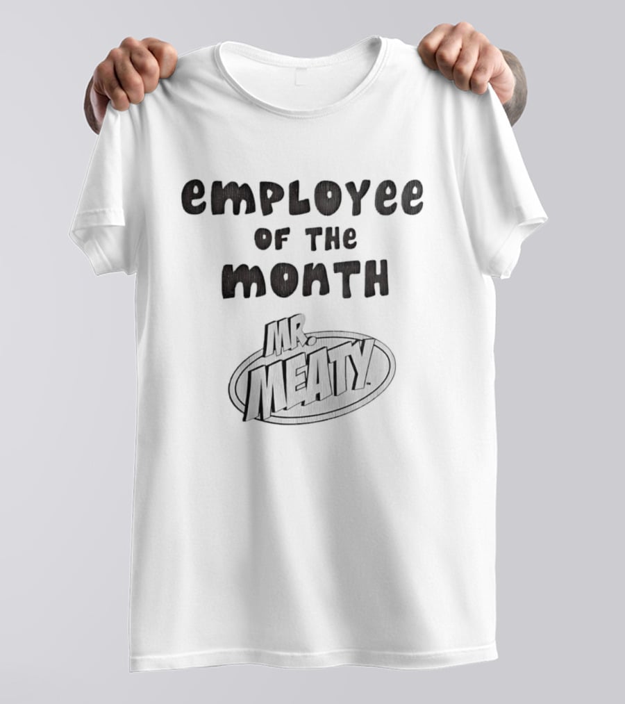 Employee Of The Month Mr Meaty Oval T-Shirt