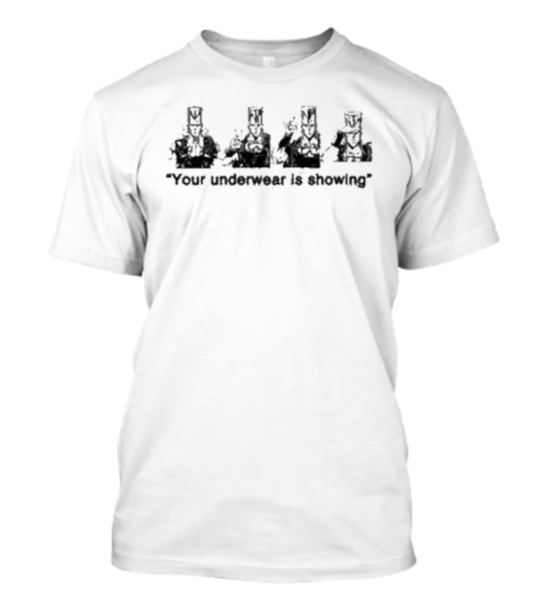 Hoshi Clothing Your Underwear Is Showing Black Hat Band T-Shirt