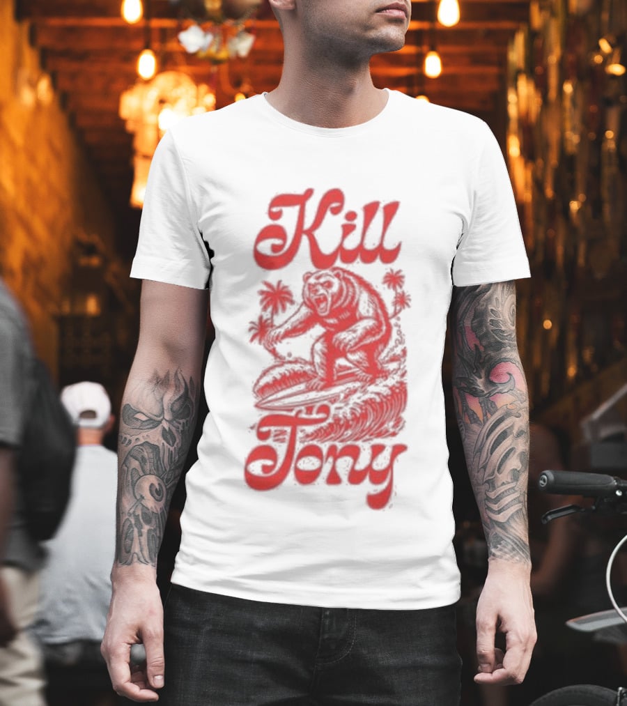 Kill Tony Surfing Bear T-Shirt