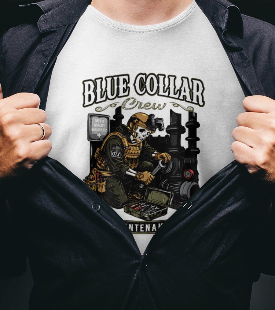 Blue Collar Crew Maintenance Skeleton Safety Quality Reliability T-Shirt