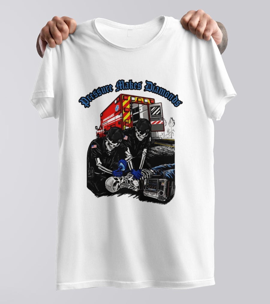 Pressure Makes Diamonds Skeleton Paramedics Ambulance Scene T-Shirt