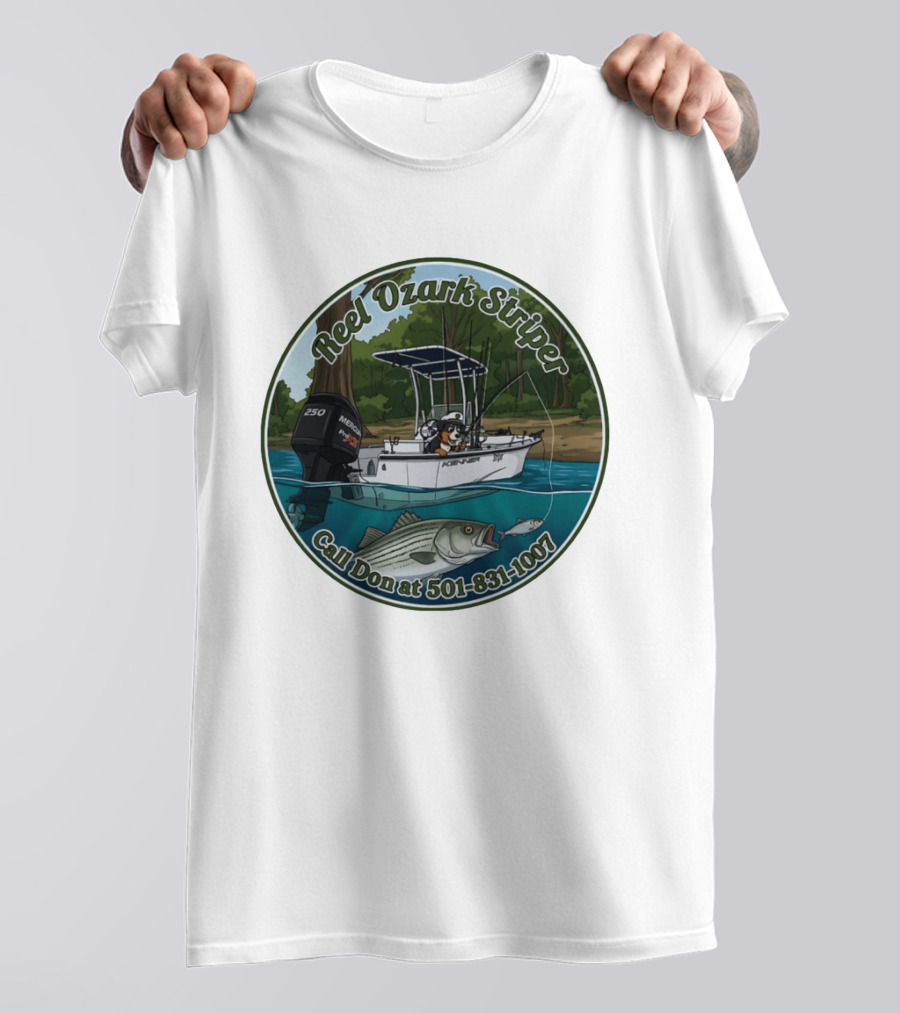 Reel Ozark Striper Call Don At 501 831 1007 Fishing Boat And Bass T-Shirt
