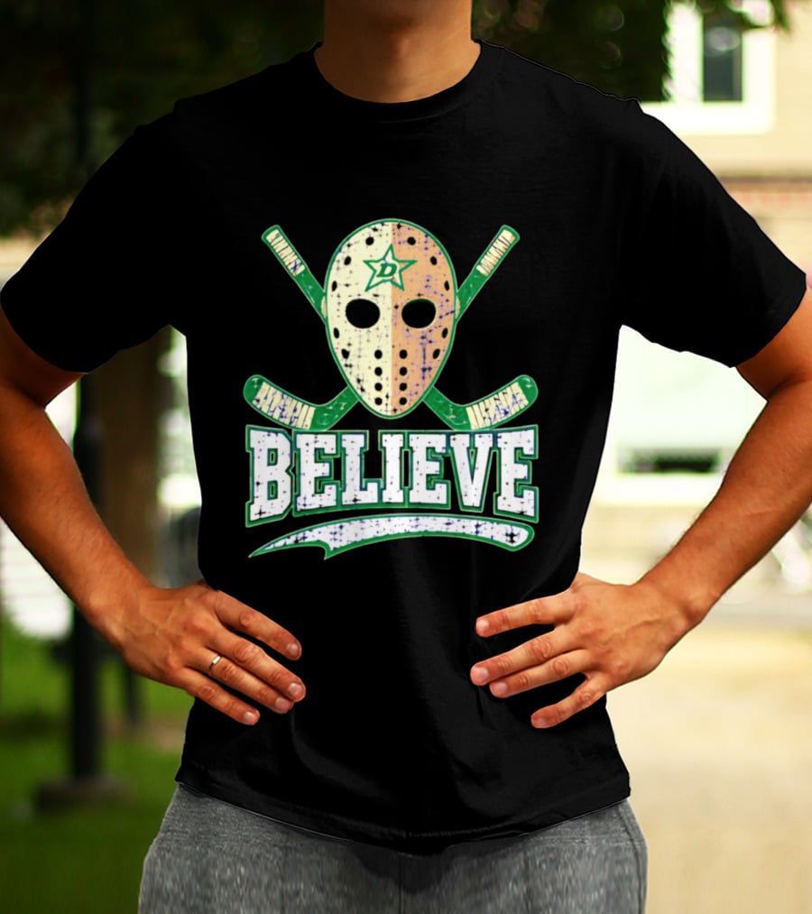 Dallas Stars Believe Hockey Mask Crossed Sticks T-Shirt