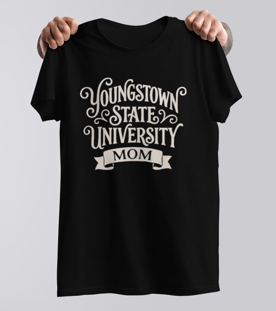 Youngstown State University YSU Mom T-Shirt