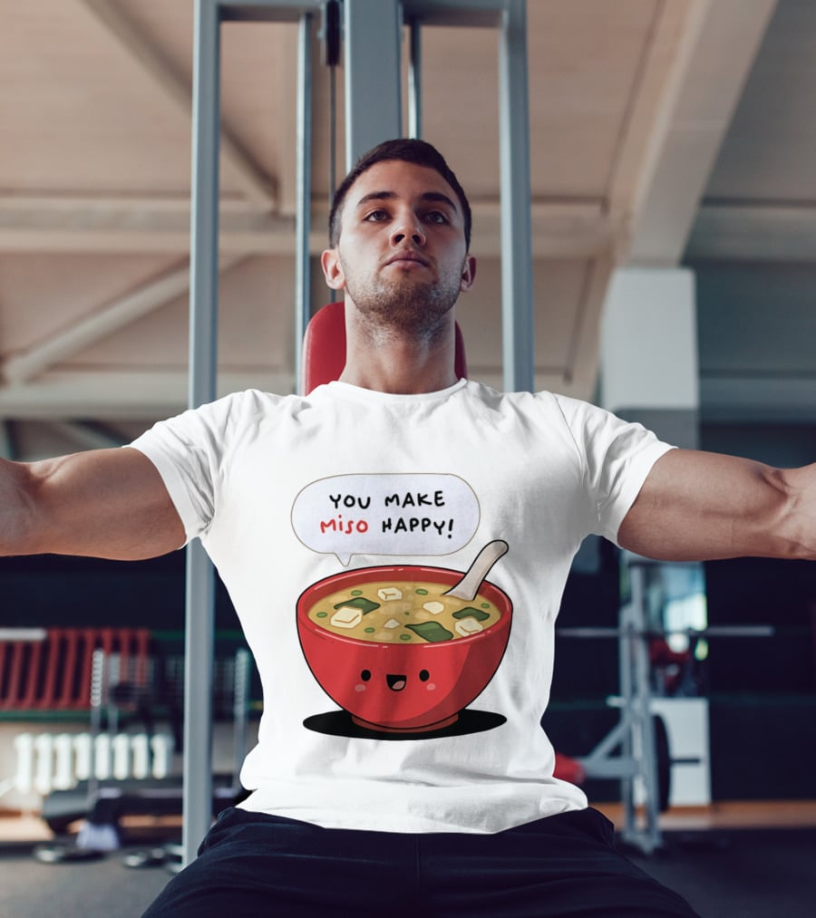 You Make Miso Happy Cute Bowl T-Shirt