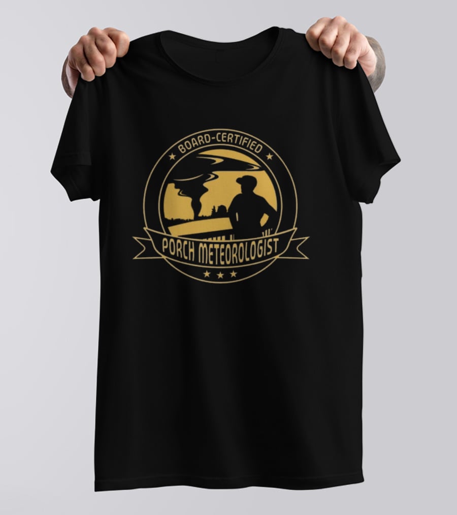 Board Certified Porch Meteorologist Weather Ing Expert With Silhouette And Stars T-Shirt