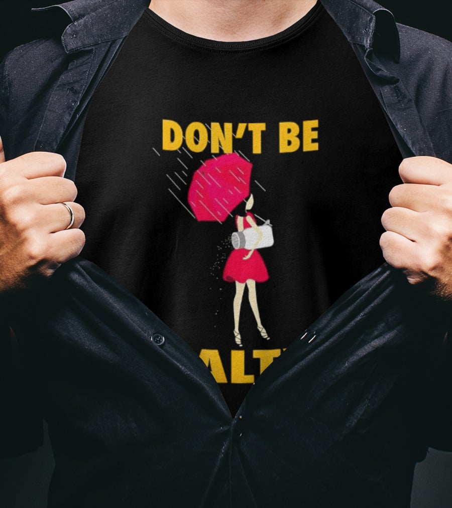 Don't Be Salty Girl Red Umbrella Rainy Day Vibes T-Shirt