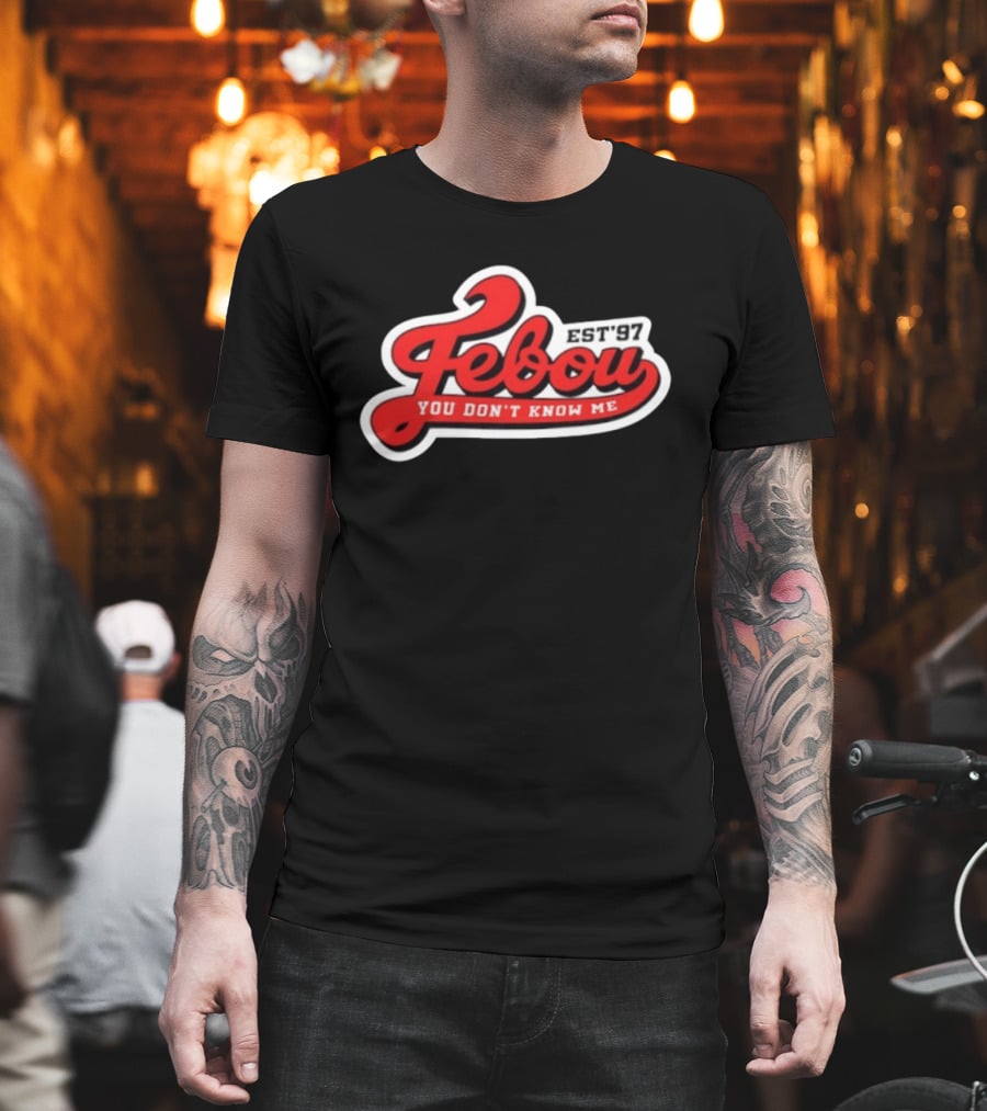 Febou You Don't Know Me EST '97 IBattleTV Collaboration T-Shirt