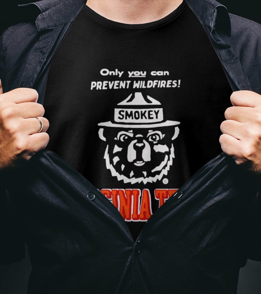 Only You Can Prevent Wildfires Smokey Bear Virginia Tech T-Shirt