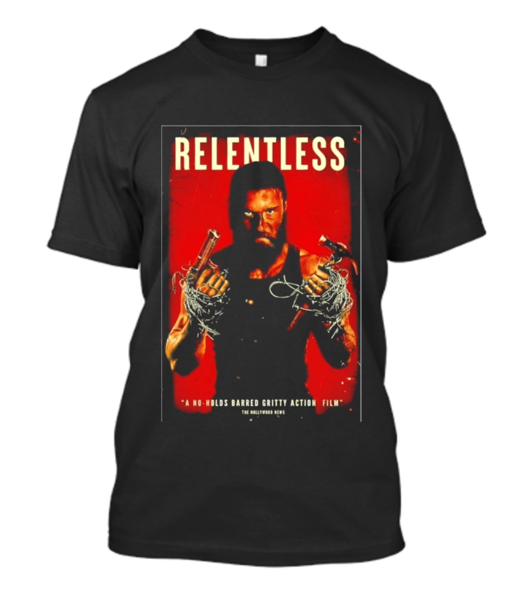 Relentless A No Holds Barred Gritty Action Film Guns Intense Stare Red T-Shirt
