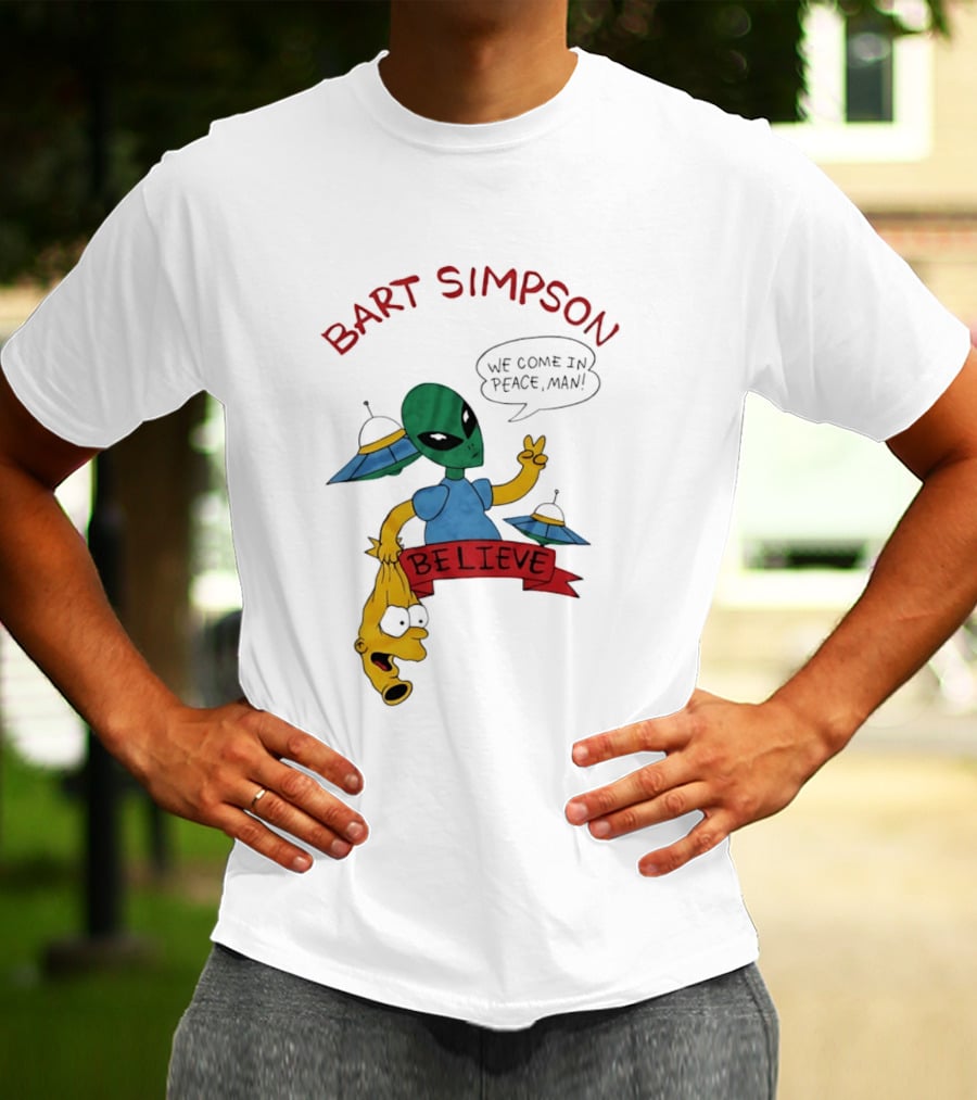 Bart Simpson Believe We Come In Peace Man Alien UFO T-Shirt