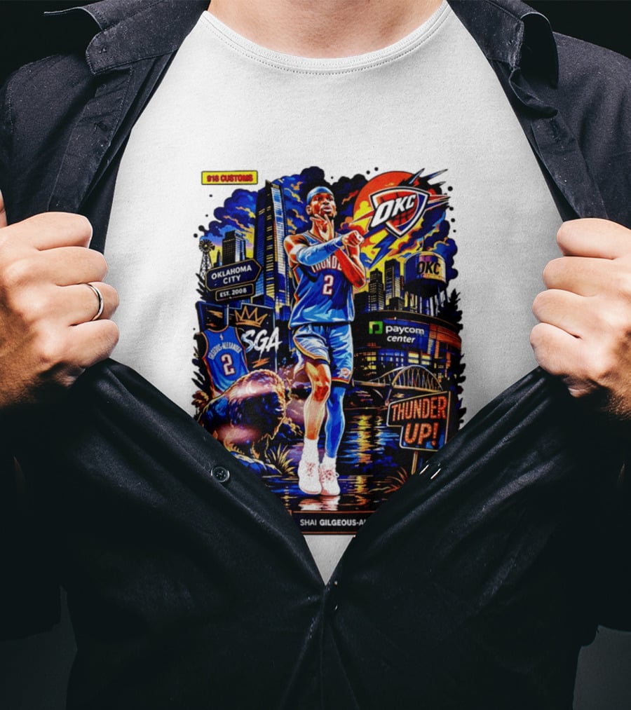 Shai Gilgeous Alexander OKC Thunder Up Downtown Oklahoma City Paycom Center T-Shirt