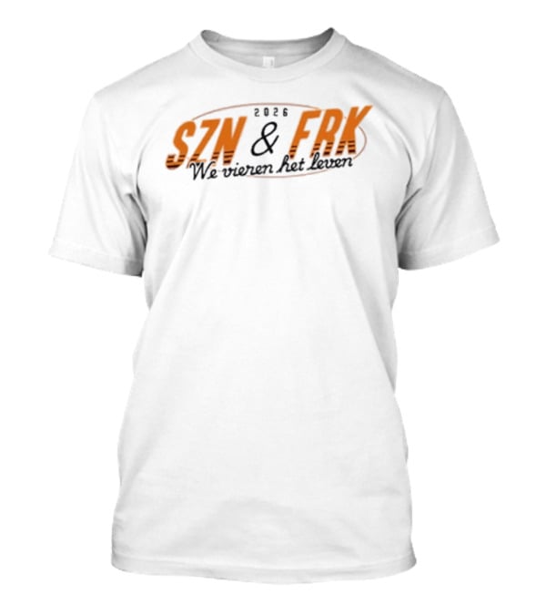 2026 Suzan & Freek We Vieren Het Leven SZN & FRK T-Shirt