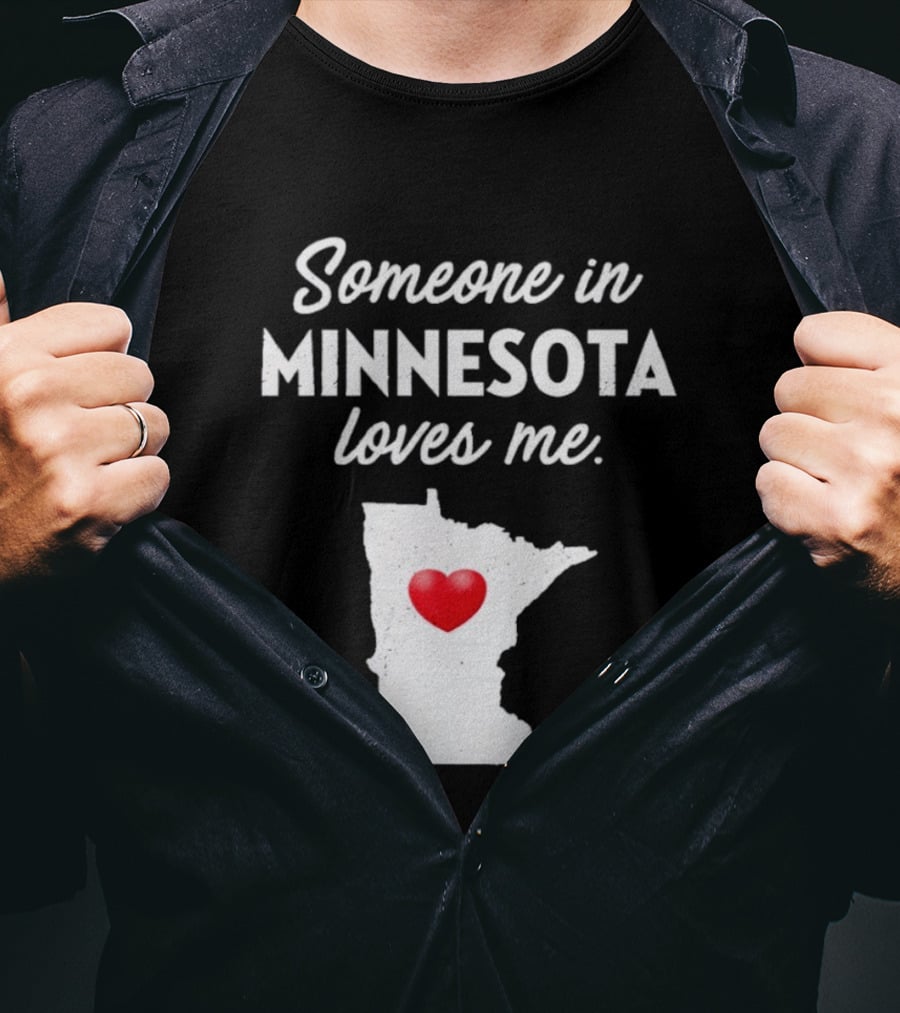 Someone In Minnesota Loves Me Heart Map State Pride T-Shirt