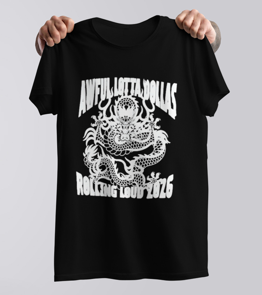 Awful Lotta DØllas Rolling Loud 2026 Dragon T-Shirt