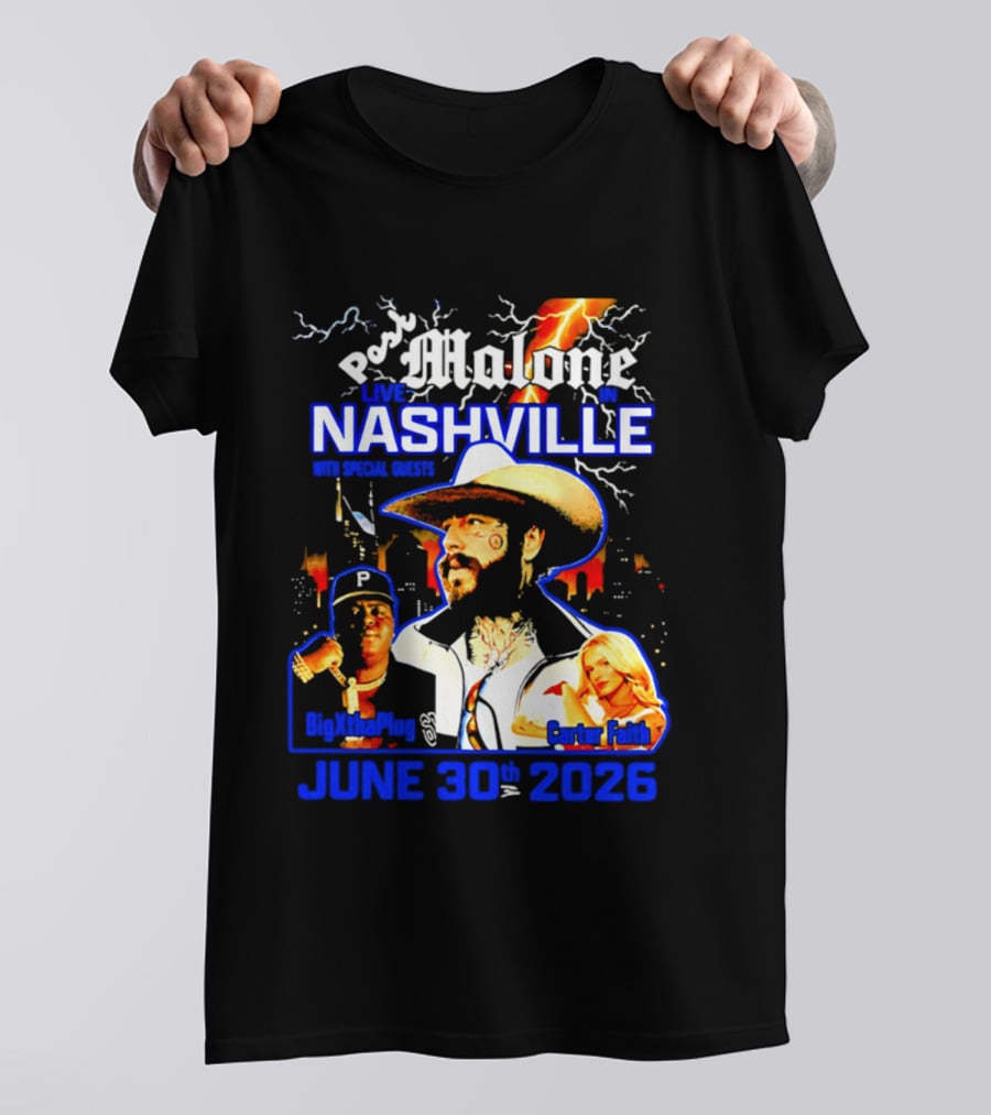 Post Malone Live In Nashville With BigXthaPlug And Carter Faith June 30th 2026 T-Shirt