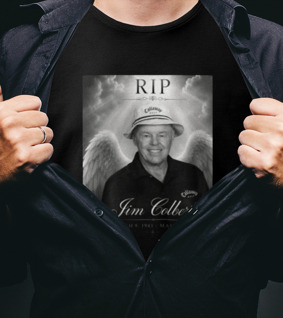 RIP Jim Colbert March 9 1941 May 10 2026 Callaway Golf Hat And Wings T-Shirt