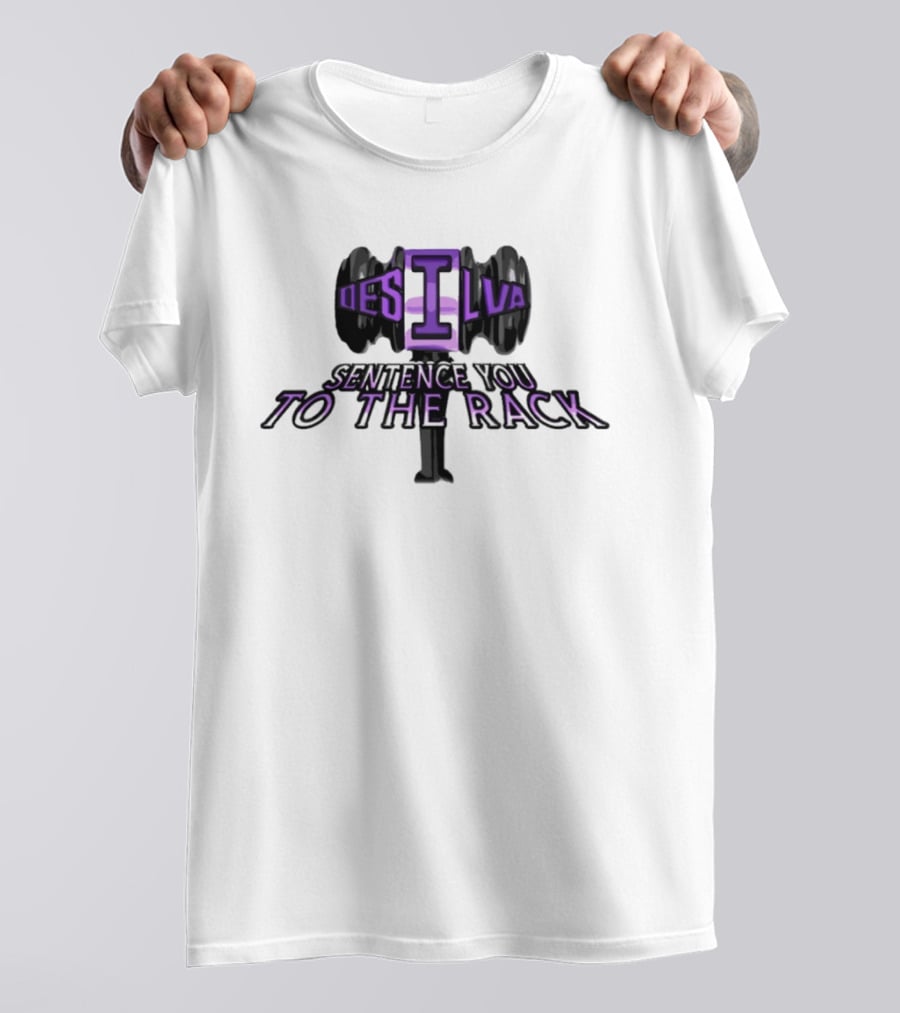 Lucas DeSilva Sentence You To The Rack Dumbbell T-Shirt