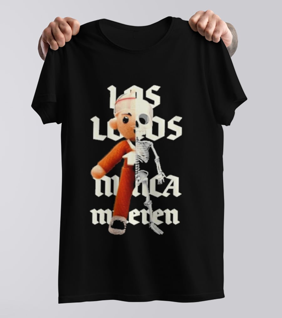 Los Locos Nunca Mueren Street Mob Llnm T-Shirt