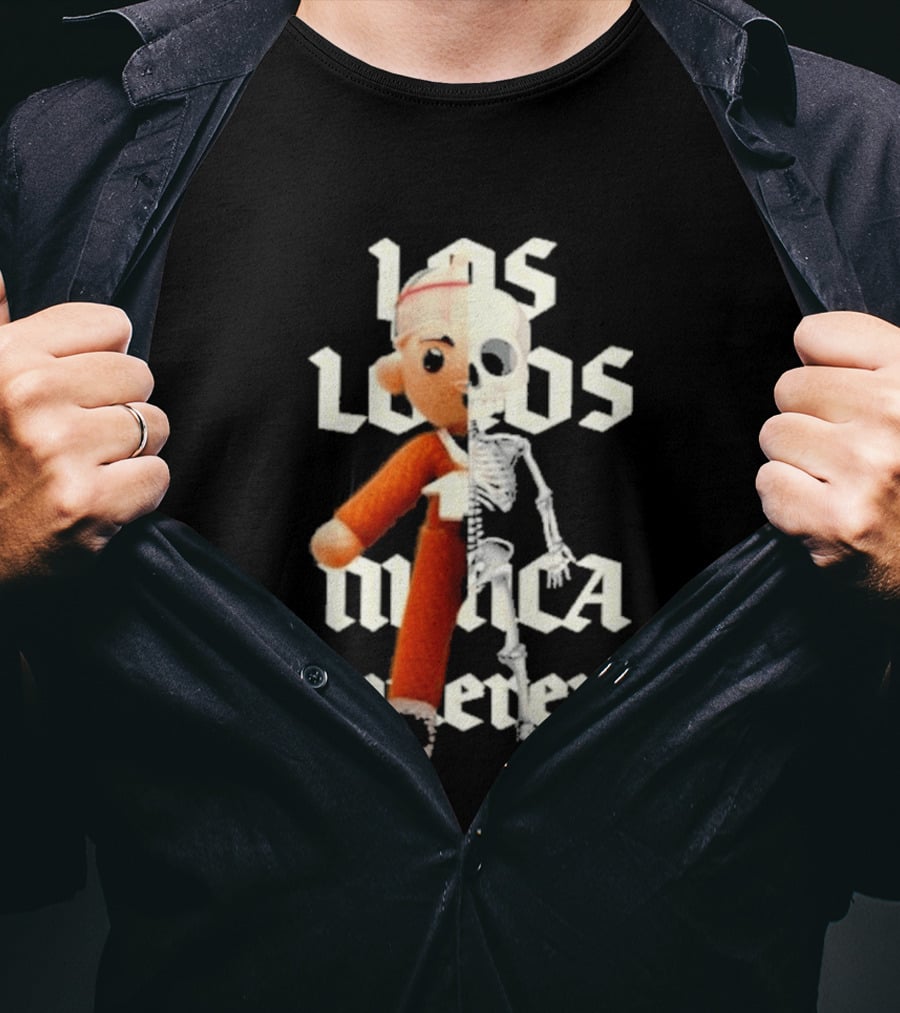 Los Locos Nunca Mueren Street Mob Llnm T-Shirt