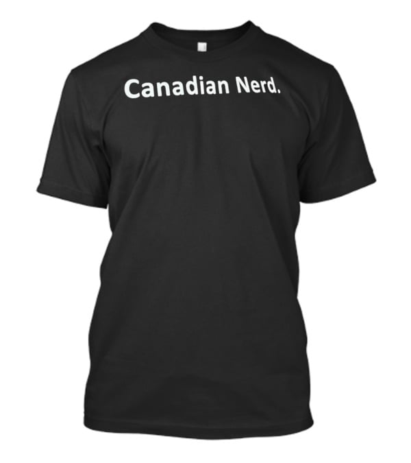 Canadian Nerd T-Shirt
