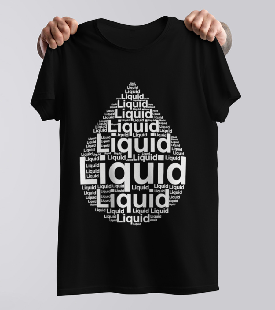 Liquid Water Drops Word T-Shirt