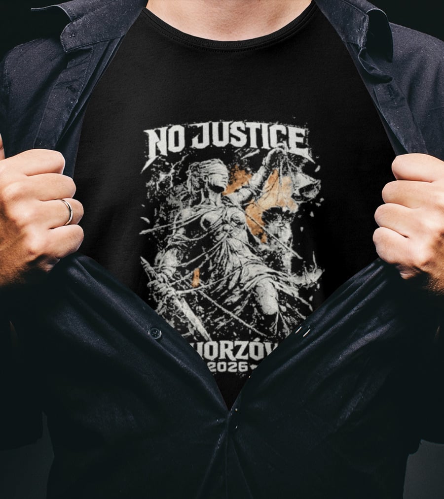 No Justice Chorzow 2026 Original T-Shirt