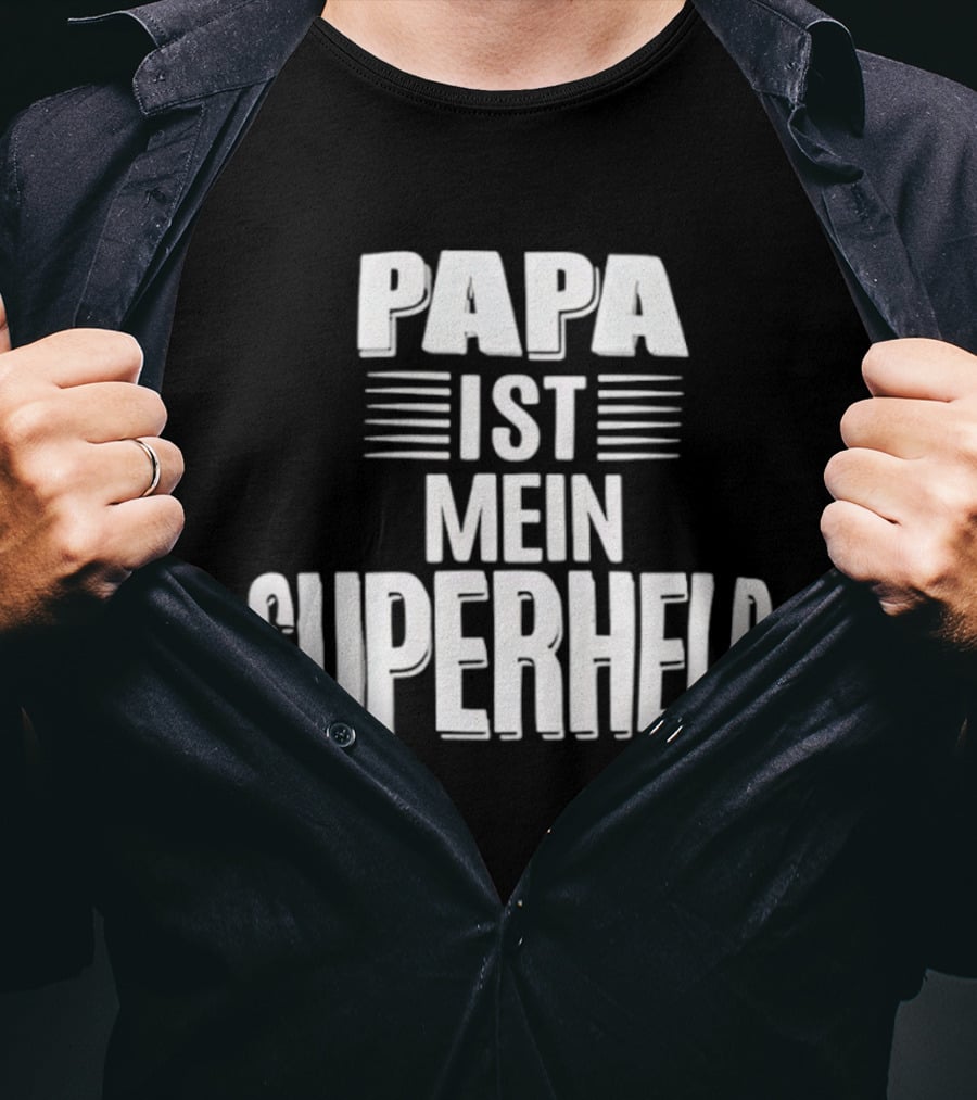 Papa Ist Mein Superheld Text Father's Day Gift Idea T-Shirt