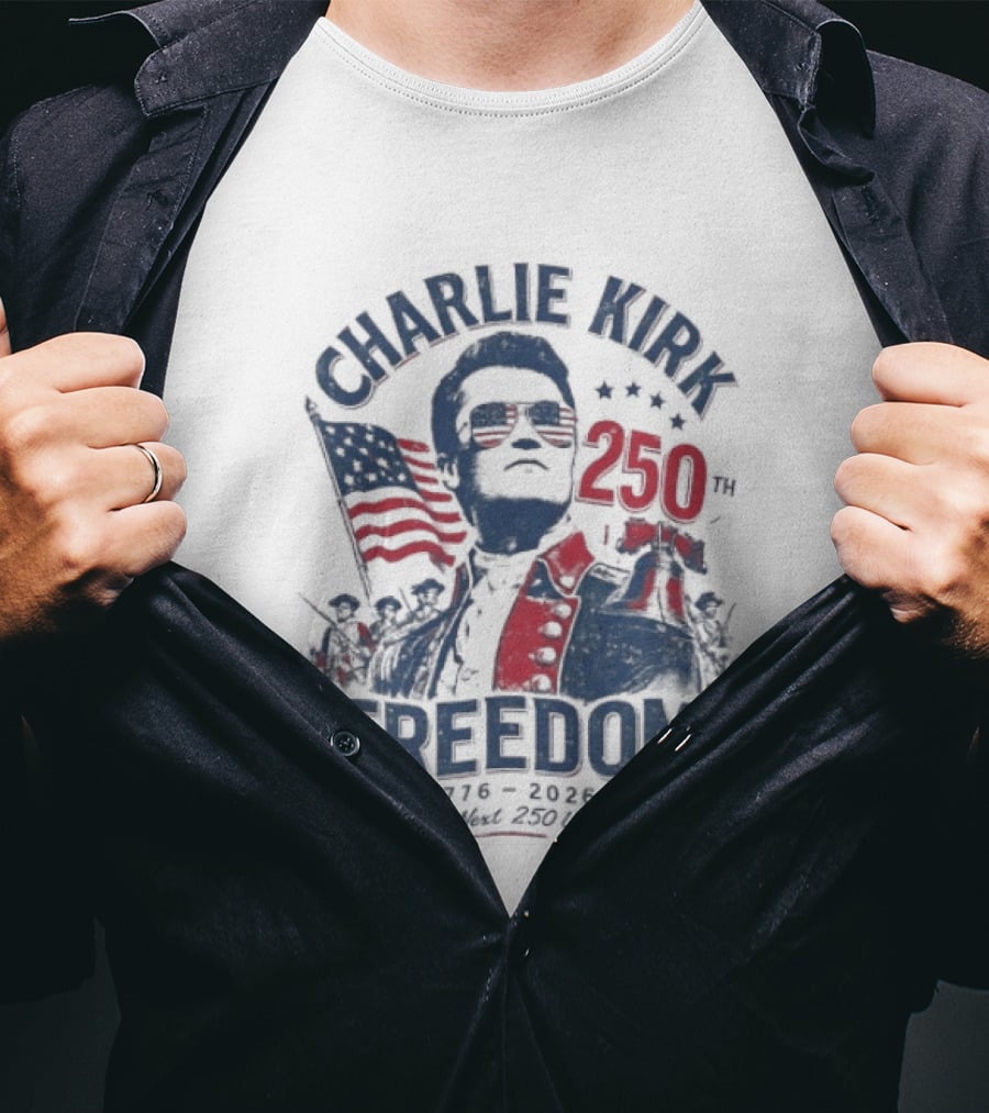 Charlie Kirk Freedom USA 250th Anniversary Patriotic Celebration T-Shirt