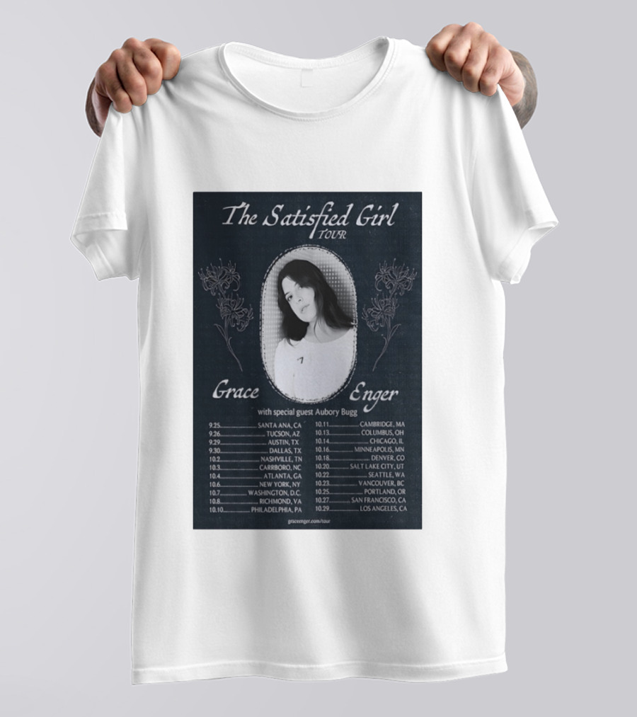 Grace Enger The Satisfied Girl Tour 2023 Cities And Dates Featuring Aubory Bugg T-Shirt