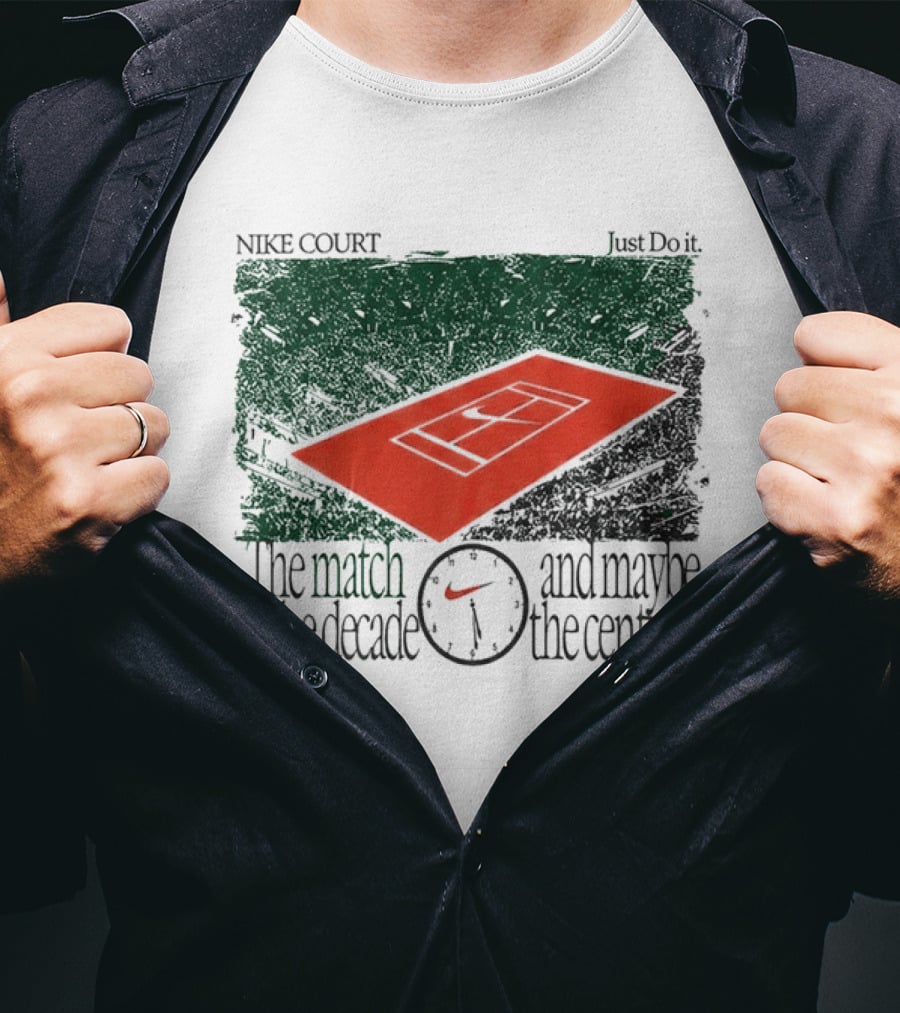 Nike Court Just Do It The Match Of The Decade And Maybe The Century T-Shirt