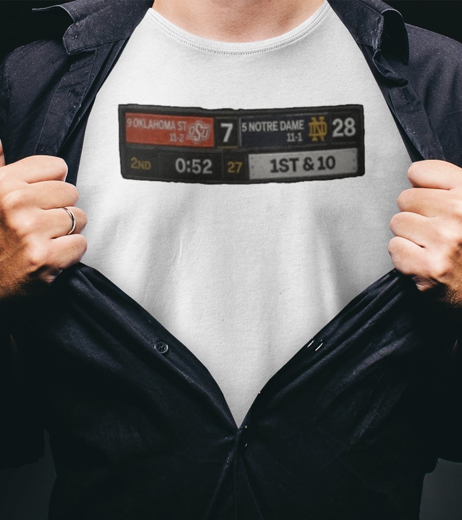 9 Oklahoma State 7 Vs 5 Notre Dame 28 Scoreboard 2nd Quarter 0:52 1st & 10 T-Shirt