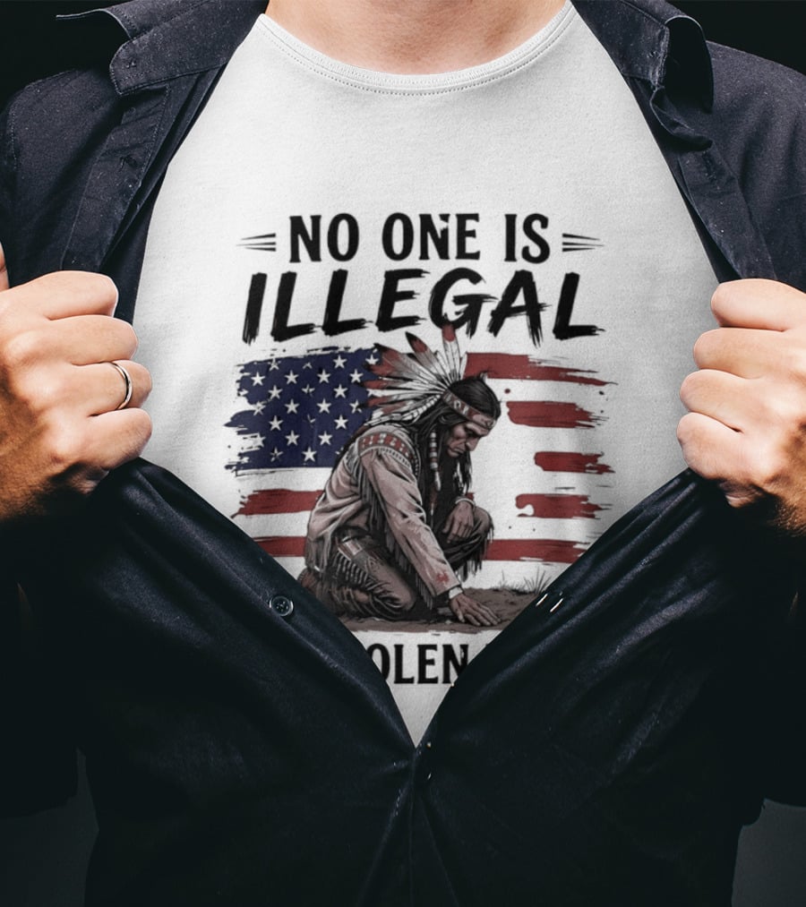 No One Is Illegal On Stolen Land Indigenous Statement With American Flag And Native Person T-Shirt