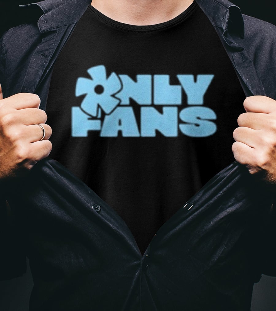 Only Fans The Only Fans Your Mom Approves T-Shirt