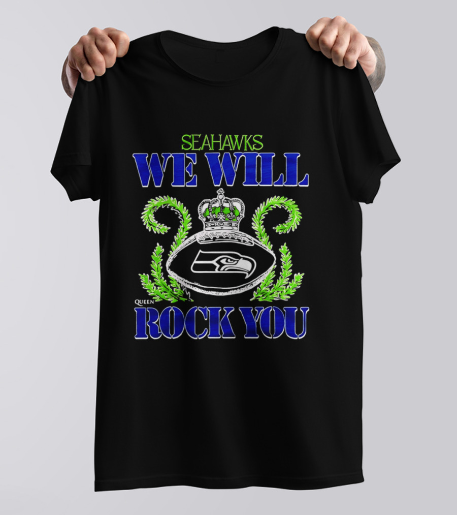 Seattle Seahawks We Will Rock You Queen 2026 T-Shirt