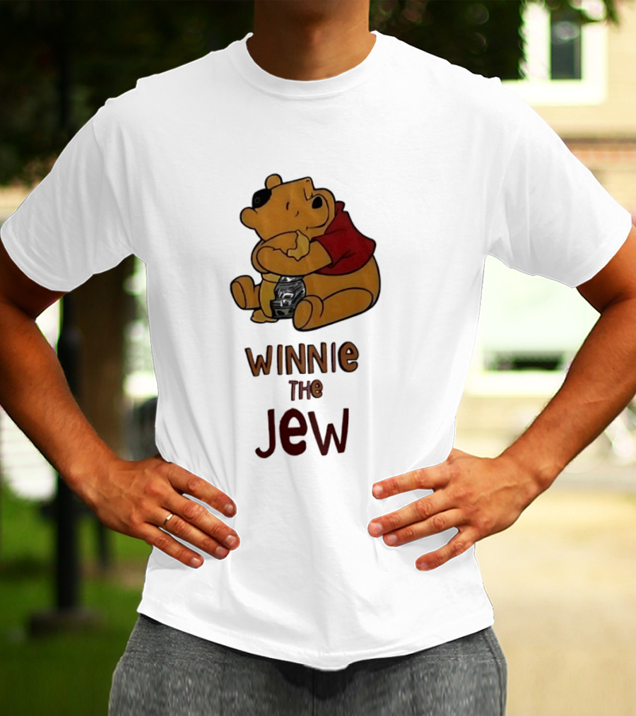 Winnie The Jew T-Shirt
