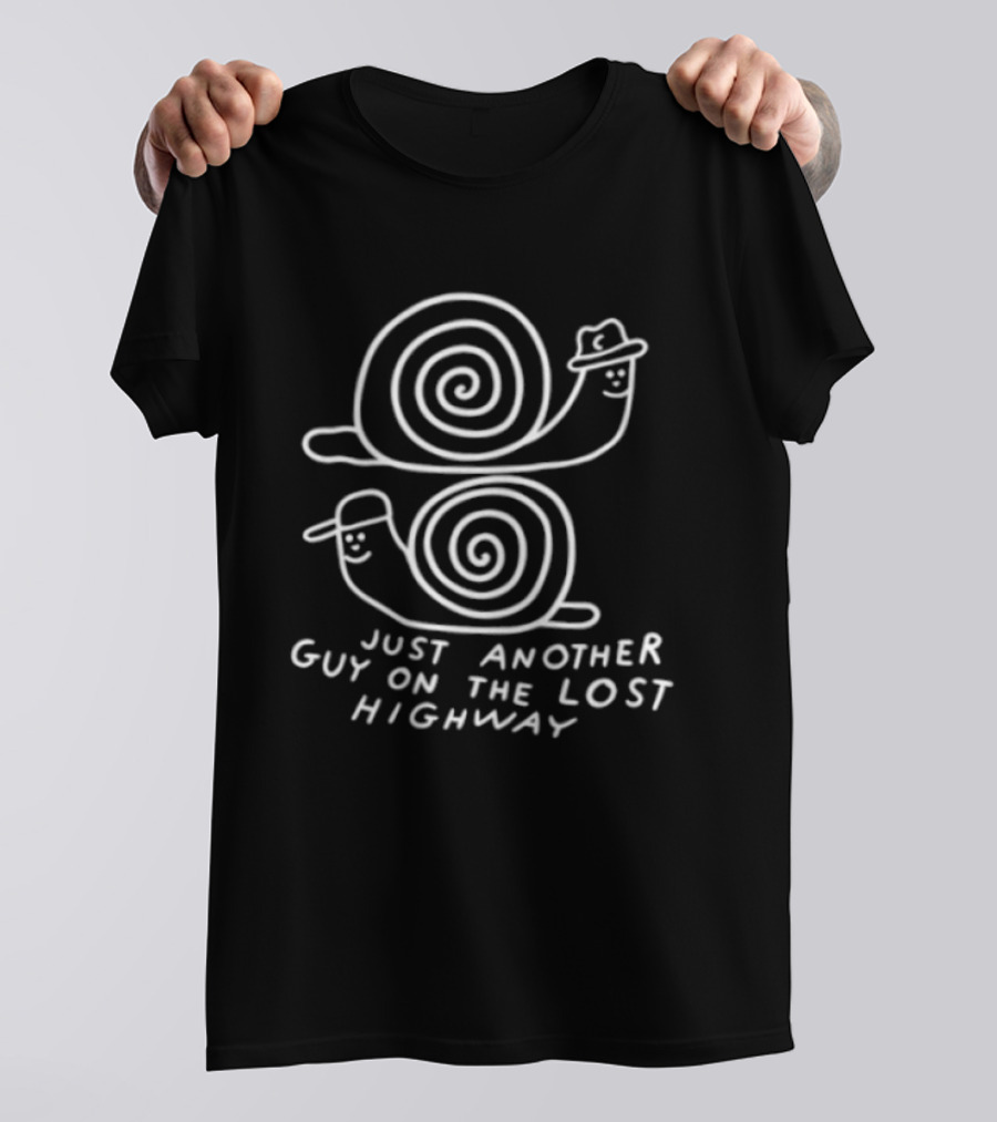 Just Another Guy On The Lost Highway Snail Wearing Hat T-Shirt