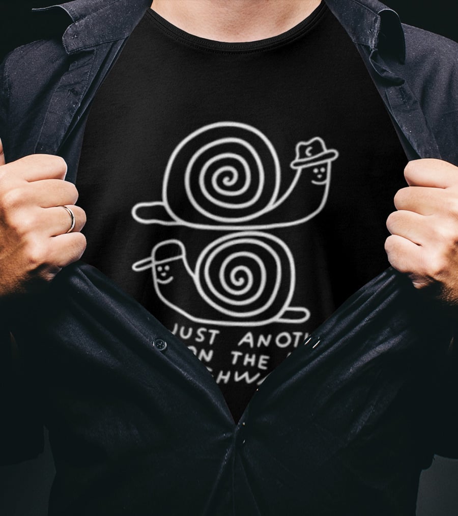Just Another Guy On The Lost Highway Snail Wearing Hat T-Shirt