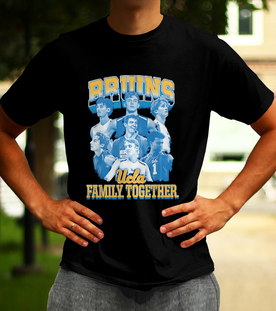 Bruins Volleyball UCLA Family Together Team Spirit T-Shirt