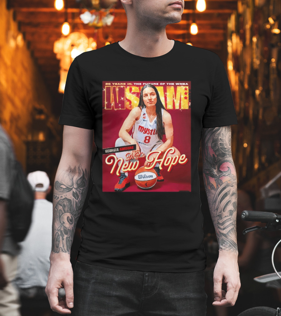 30 Years In The Future Of The WNBA WSLAM Georgia Amoore Mystics DC's New Hope T-Shirt