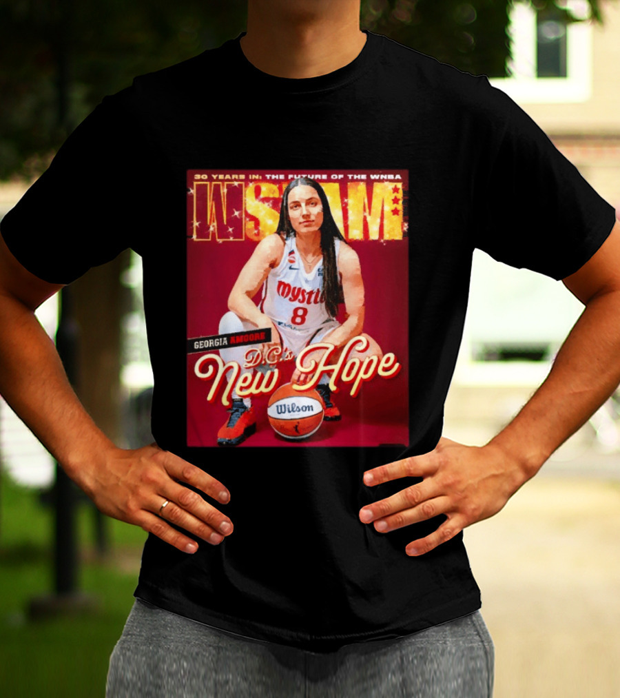 30 Years In The Future Of The WNBA WSLAM Georgia Amoore Mystics DC's New Hope T-Shirt