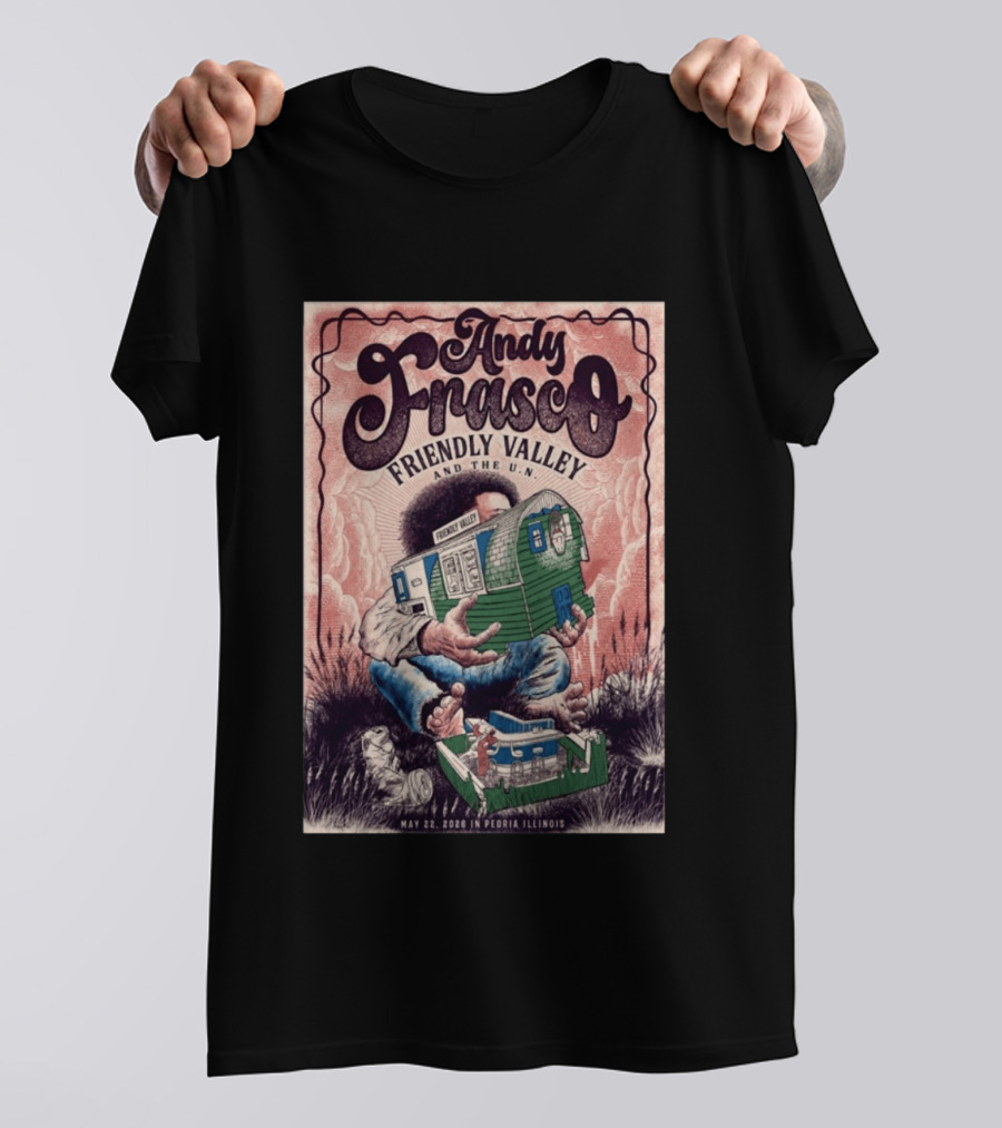 Andy Frasco Friendly Valley And The U.N. May 22 2026 Peoria Illinois T-Shirt