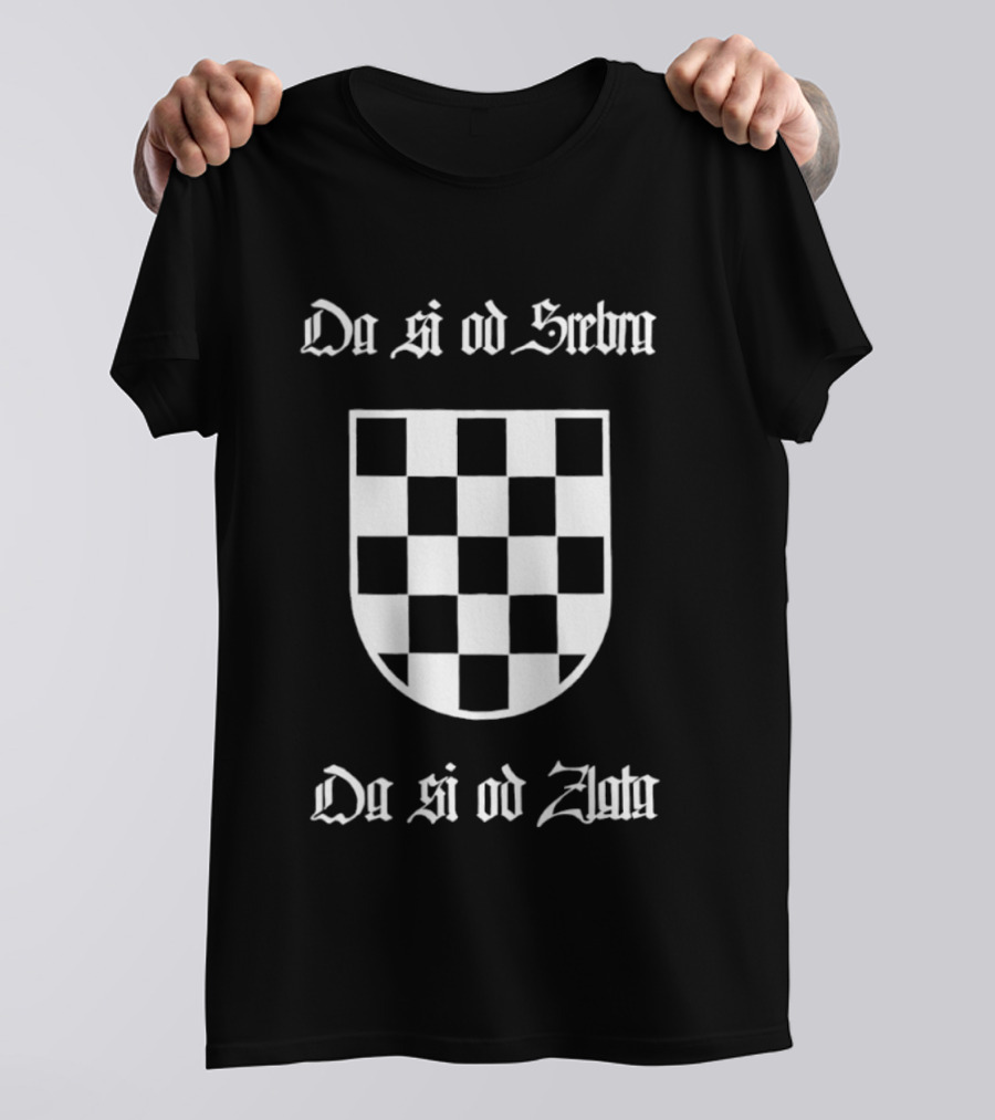 Da Si Od Srebra Da Si Od Zlata Croatian Checkerboard T-Shirt