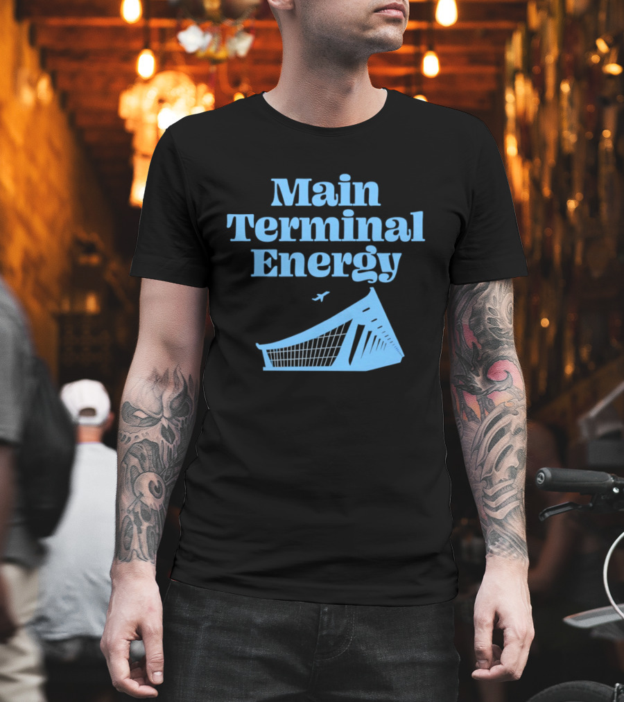 Main Terminal Energy Airport Vibes Airplane T-Shirt